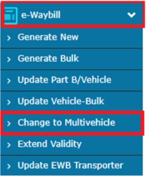 Multiple Vehicle E Way Bill Option in E-Way Bill System