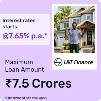 L&T Finance Home Loan