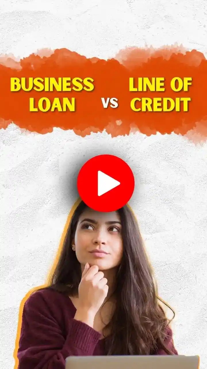 Business Loan vs Business Line of Credit Which is Right for You