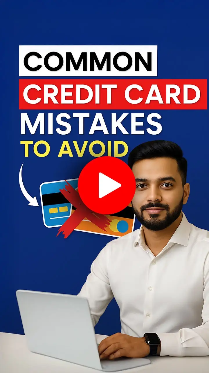 What Are Some Common Credit Card Mistakes to Avoid