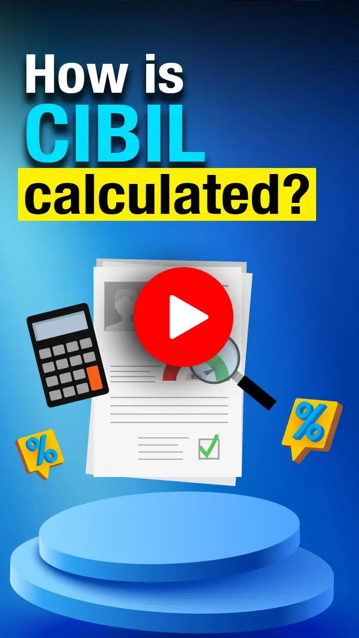 How Is CIBIL Score Calculated