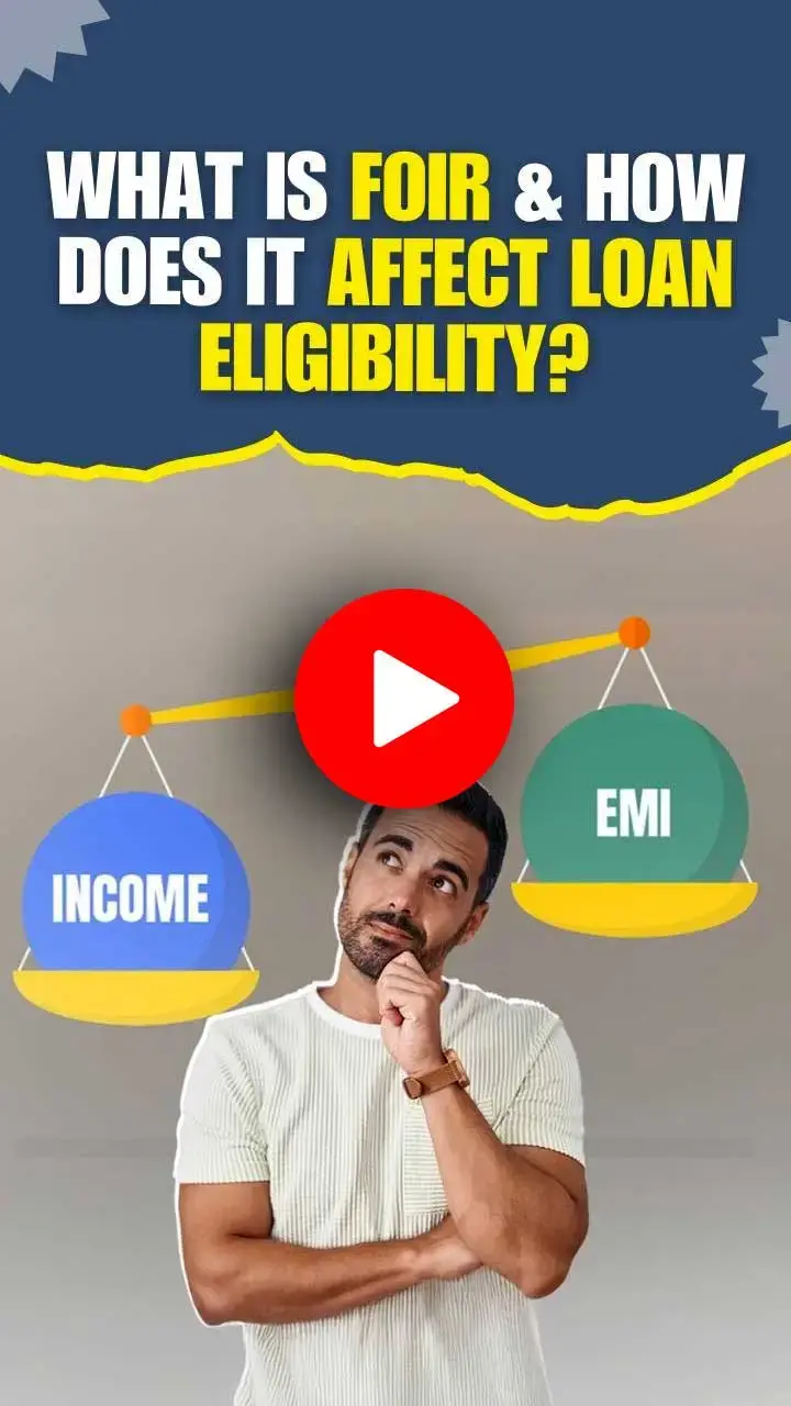What Is FOIR and How Does It Affect Your Loan Eligibility