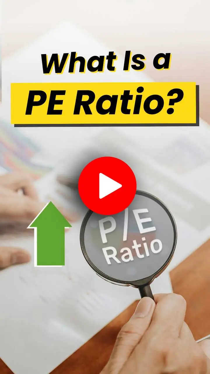  What Is a PE Ratio and Why Is It Important